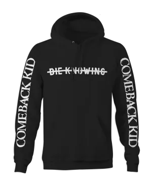 Die Knowing Pullover Hoodie